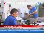 Ekonomiden İyi Haber