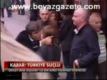 Karar: Türkiye Suçlu
