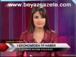 Ekonomiden İyi Haber