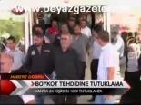 Boykot Tehdidine Tutklama