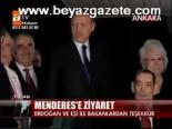 Erdoğan'dan Menderes'e Ziyaret