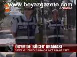 Ösym'de Böcek Araması