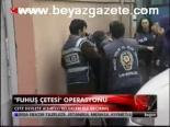 Fuhuş Çetesi Operasyonu