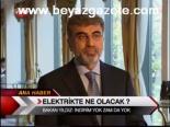 Elektirikte Ne Olacak ?