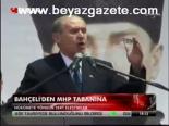 Bahçeli'den Mhp Tabanına