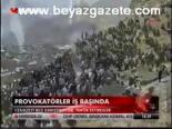 Provokatörler İş Başında