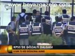 Kpss'de Gözaltı Dalgası