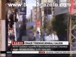 Cenaze Törenine Bombalı Saldırı