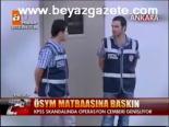 Ösym Matbaasına Baskın