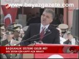 Başkanlık Sistemi Gelir Mi?
