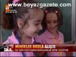 Minikler Okula Alıştı