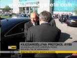 Kılıçdaroğlu'na Protokol Ayıbı