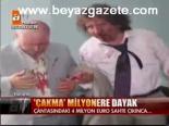 Çakma Milyonere Dayak
