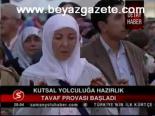 Kutsal Yolculuğa Hazırlık
