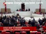 Köşk Mhp'ye Emanet