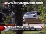 İstihbarat Servisi Gibi