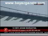 12 Dev Adam Boğaz'da