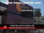 Kpss'de Kopya İddiaları