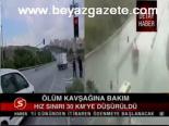 Ölüm Kavşağına Bakım