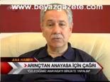Arınç'tan Anayasa İçin Çağrı