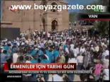Ermeniler İçin Tarihi Gün