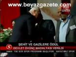 Şehit Ve Gazilere Ödül