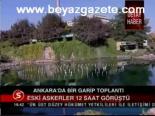 Ankara'da Bir Garip Toplantı