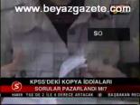 Kpss'deki Kopya İddiaları
