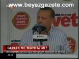 Gerçek Mi, Montaj Mı?