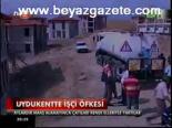 Uydukentte İşçi Öfkesi