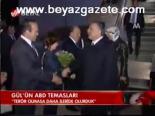Gül'ün Abd Temasları