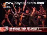 Broadway'den İstanbul'a