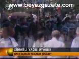 Şiddetli Yağış Uyarısı