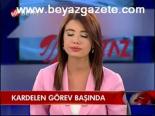 Kardelen Görev Başında