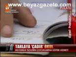 Tarlaya Çadır Okul