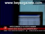 Hıfzı Çubuklu'ya Kötü Haber