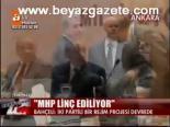 Mhp Linç Ediliyor
