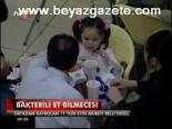 Bakterili Et Bilmecesi