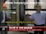 Ösym'ye Yeni Başkan