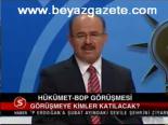 Hükümet- Bdp Görüşmesi