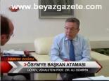 Ösym'ye Başkan Ataması