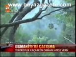 Osmaniye'de Çatışma