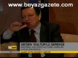 Ab'den Kültürlü Gerekçe