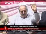 Saadet Kayyuma Devredildi