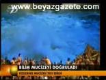 Bilim Mucizeyi Doğruladı