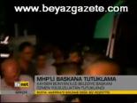Mhp'li Başkana Tutuklama