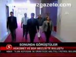 Sonunda Görüştüler