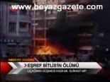 Eşref Bitlis'ni Ölümü