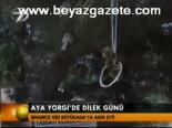 Aya Yorgi'de Dilek Günü