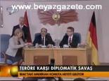 Teröre Karşı Diplomatik Savaş